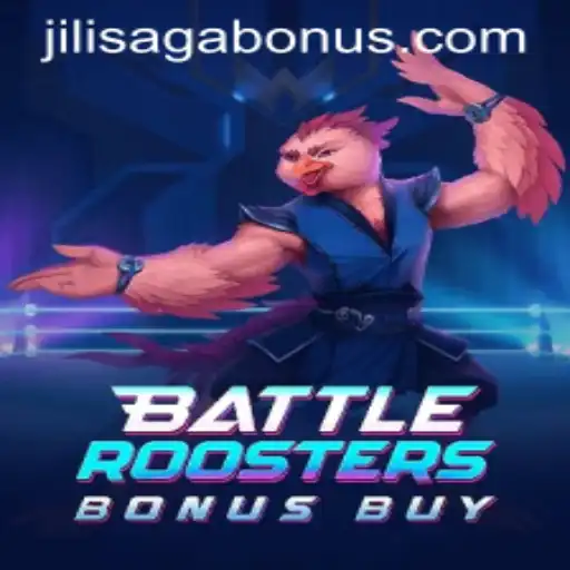 BattleRoostersBonusBuy: A New Spin on Gaming with JILISAGA Bonus Experience
